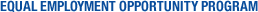 Equal Employment Opportunity Program