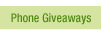 Phone Giveaways