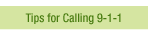 Tips for Call 9-1-1