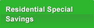 Residential Special Savings