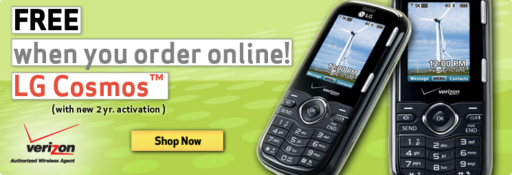Free when you order online! LG Cosmos with new 2yr. activation.